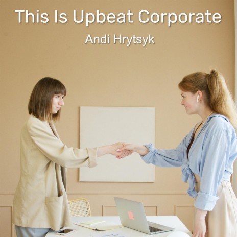 This Is Upbeat Corporate | Boomplay Music