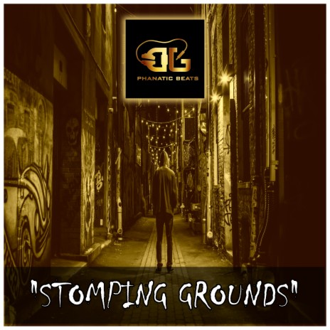 Stomping Grounds | Boomplay Music