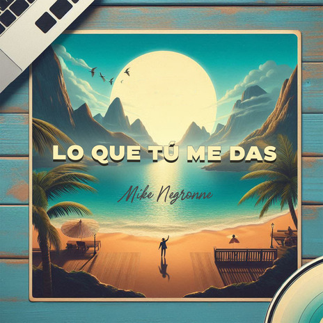 Lo que tú me das | Boomplay Music