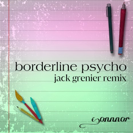 borderline psycho (the jack grenier remix) ft. jack grenier | Boomplay Music