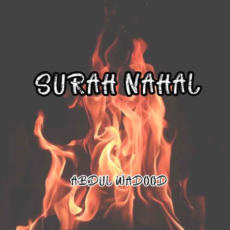 Surah Nahal (Pt. 1) | Boomplay Music