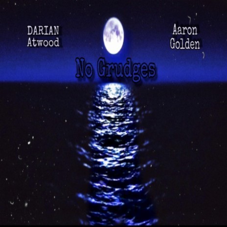 No Grudges ft. Darian Atwood | Boomplay Music