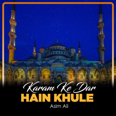 Karam Ke Dar Hain Khule | Boomplay Music