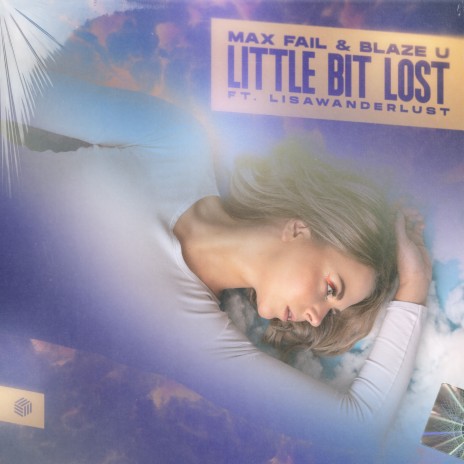 Little Bit Lost ft. Blaze U & lisawanderlust | Boomplay Music