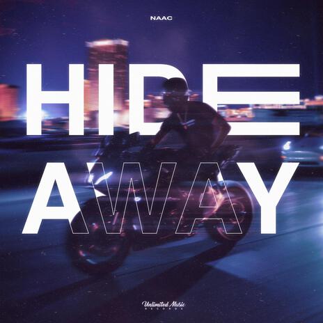 Hide Away | Boomplay Music