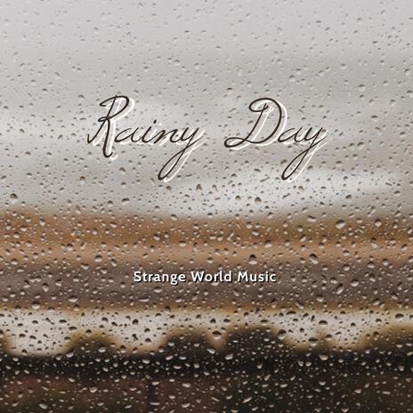 Rainy Day | Boomplay Music
