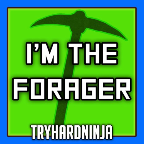 I'm the Forager | Boomplay Music