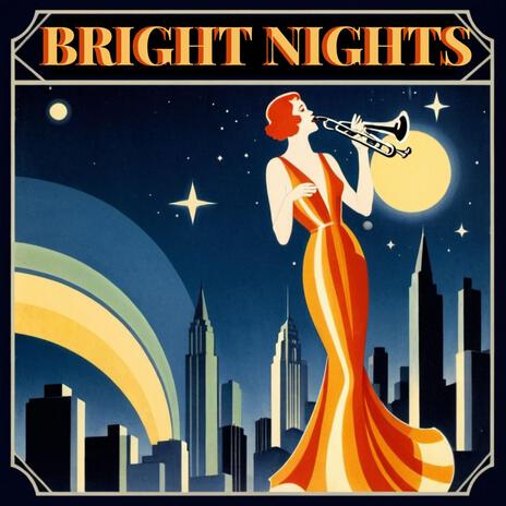 Bright Nights | Boomplay Music