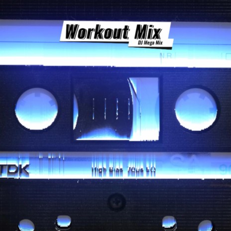 Work Out (Mix) | Boomplay Music