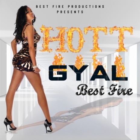 Hott Gyal | Boomplay Music