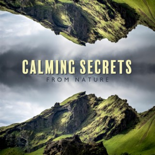 Calming Secrets from Nature