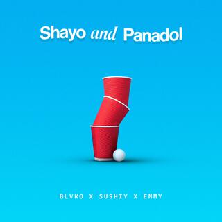 Shayo & Panadol ft. Sushiy & Emmy lyrics | Boomplay Music