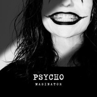 Psycho