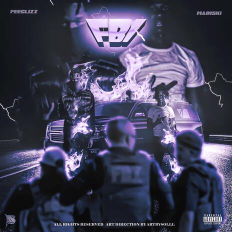 FBI ft. Maineski | Boomplay Music