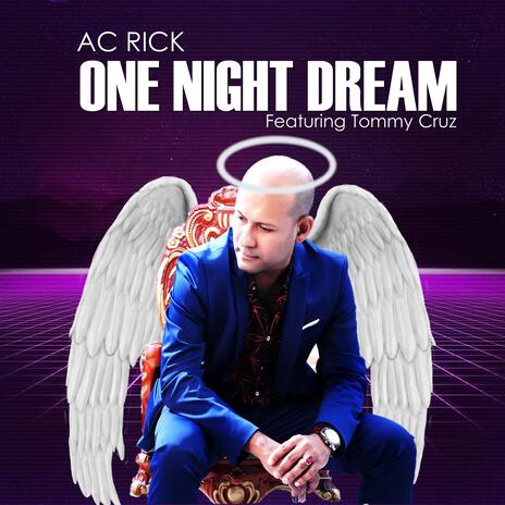 One Night Dream ft. Tommy Cruz | Boomplay Music