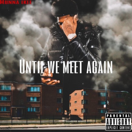 Until We Meet Again | Boomplay Music