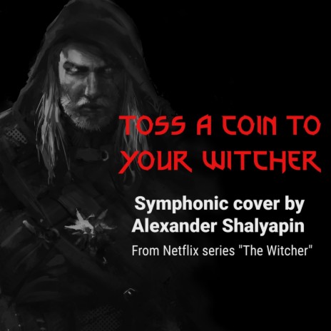 Toss a Coin to Your Witcher | Boomplay Music