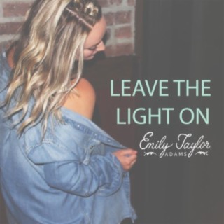 Leave the Light On