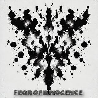 Fear of Innocence (Reimagined)