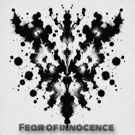 Fear of Innocence (Reimagined)