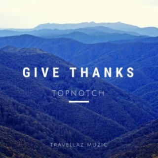 Give Thanks