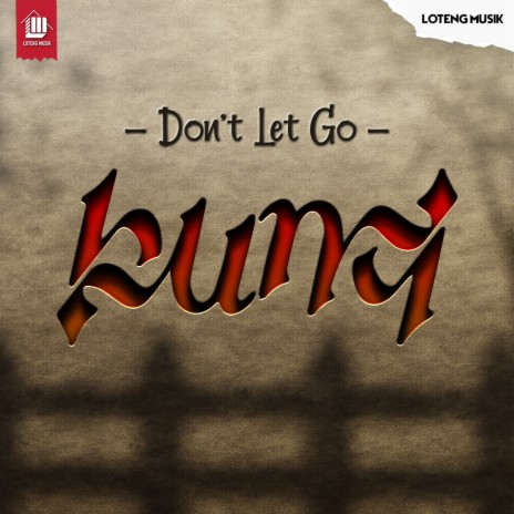 Don't Let Go | Boomplay Music