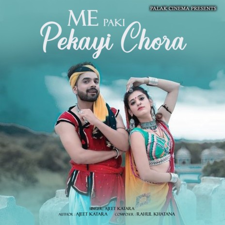 Me Paki Pekayi Chora | Boomplay Music