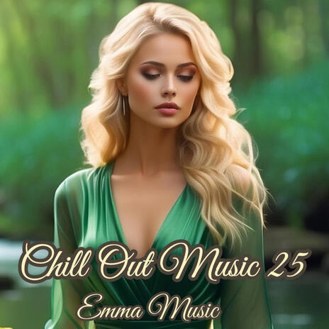 Chill Out Music 25 | Boomplay Music