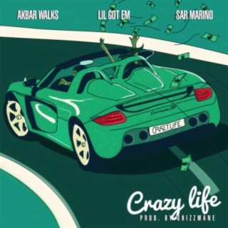 Crazy Life (feat. Lil Got'Em & Sar Marino)