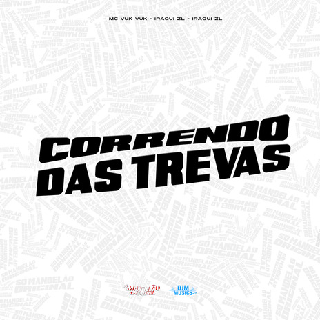 Correndo das Trevas ft. Iraqui Zl | Boomplay Music