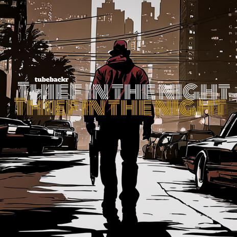 Thief In The Night | Boomplay Music