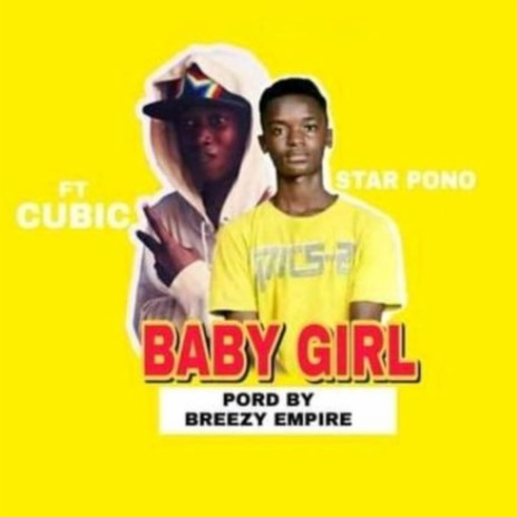 Baby Girl ft. Cubic | Boomplay Music