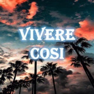 Vivere Cosi