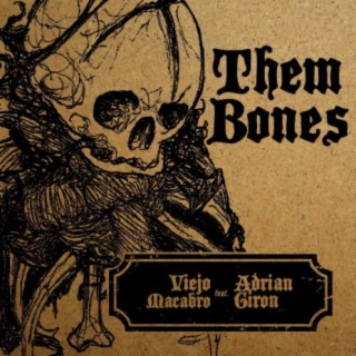 Them Bones (feat. Adrian Giron)