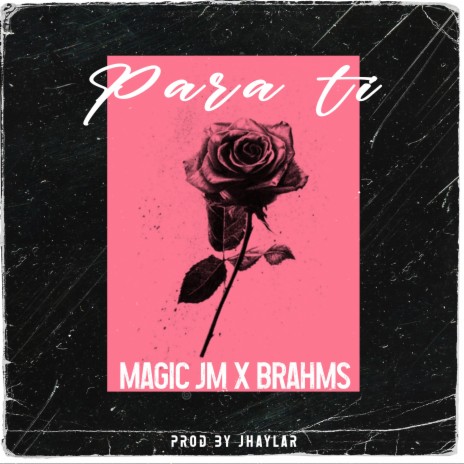 Para Ti ft. Brahms | Boomplay Music