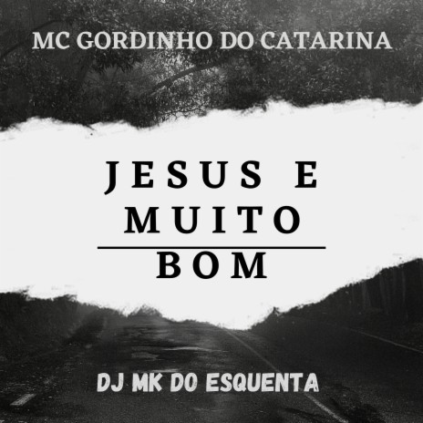 Jesus e Muito Bom | Boomplay Music