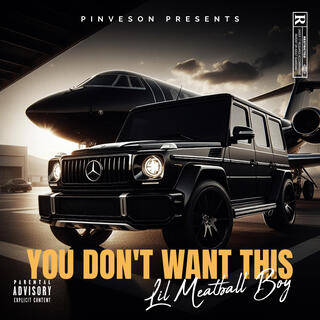 You Don't Want This (Deluxe)