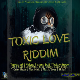 Toxic Love Riddim