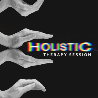 Holistic Therapy Session: Music for Spiritual Meditation, Reiki Healing, Full Body Relaxation, Autogenic Drainage