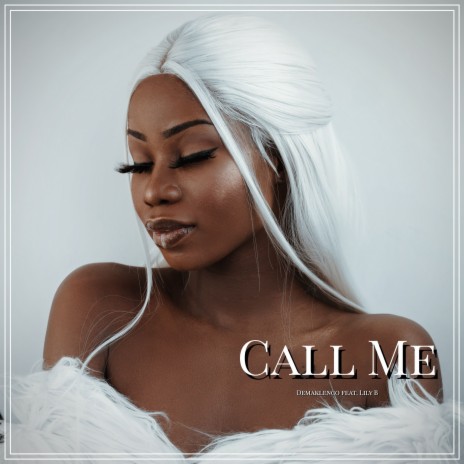 Call Me (Instrumental Version) ft. Lily B | Boomplay Music