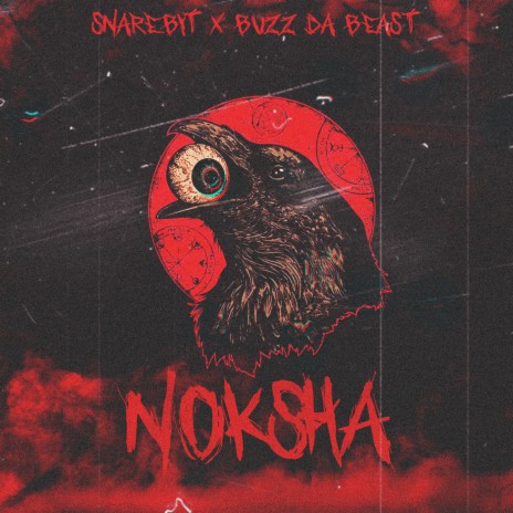 Noksha ft. THE BEASTBUZZ | Boomplay Music