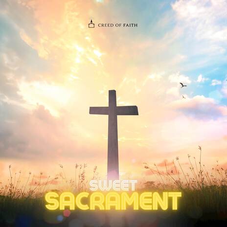 Sweet Sacrament - Hymn | Boomplay Music