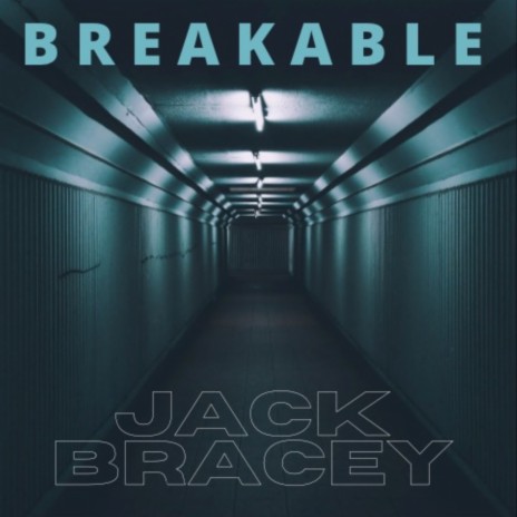 Breakable | Boomplay Music