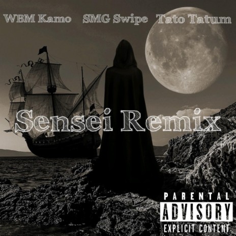 SENSEI REMIX ft. SMG Swipe & Tato Tatum | Boomplay Music