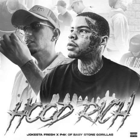 Hood Rich ft. P4K of Baby Stone Gorillas | Boomplay Music