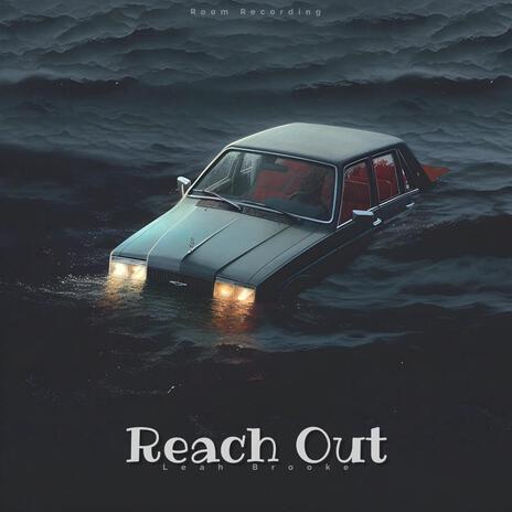 Reach Out (Room Recording)