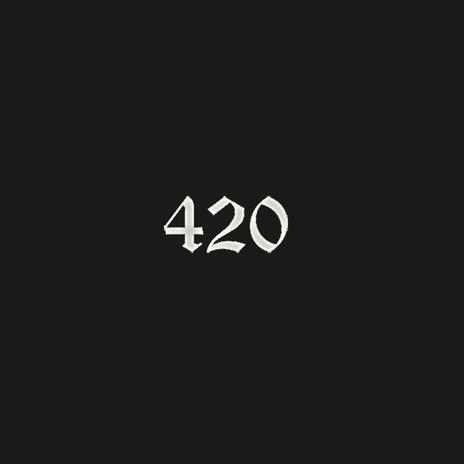 420 | Boomplay Music