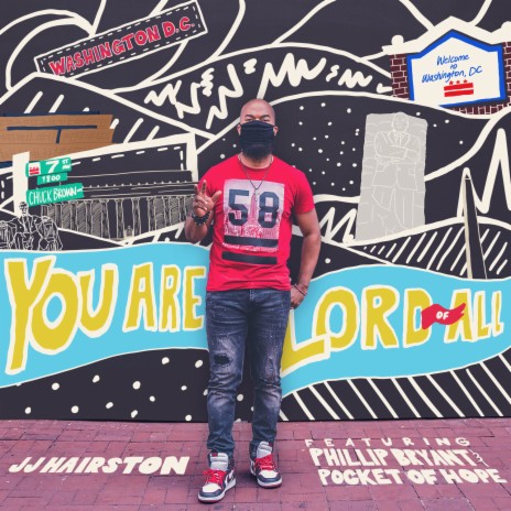 You Are Lord Of All ft. Phillip Bryant & Pocket Of Hope | Boomplay Music