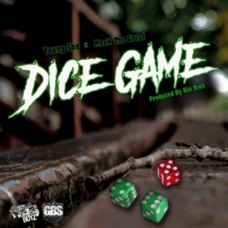 Dice Game (feat. Mook the Great)