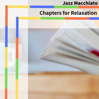 Chapters for Relaxation